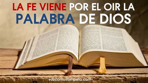 La fe viene por oír la Palabra – Ministerio Fuego de Dios