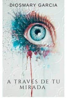 A través de tu mirada leer libro en línea en Booknet