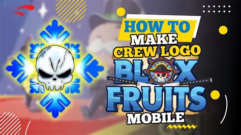 How to Make a Crew Logo in Blox Fruits Mobile (2024) - YouTube