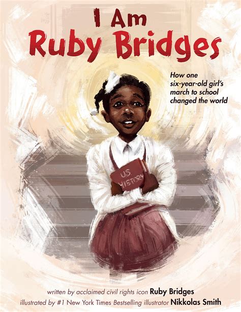 I am Ruby Bridges by Ruby Bridges