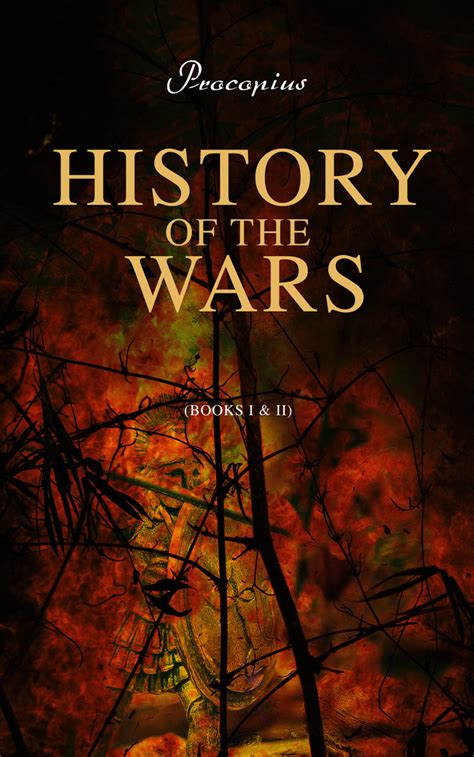 Read History of the Wars (Books I & II) Online by Procopius | Books