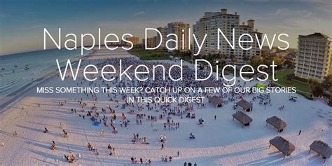 Naples Daily News Weekend Digest March 19, 2016