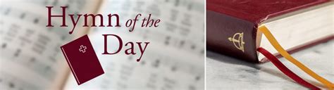 Hymn of the Day - Lutheran Church–Canada