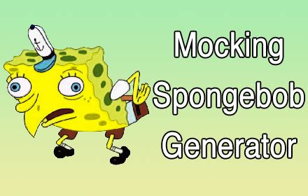 GitHub - denk0403/Mocking-Spongebob: An over the top generator for the Mocking SpongeBob meme