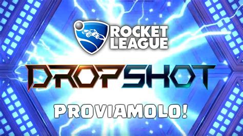 PROVIAMO LA NUOVA MODALITÀ DI ROCKET LEAGUE - DROPSHOT - Gameplay ITA - YouTube