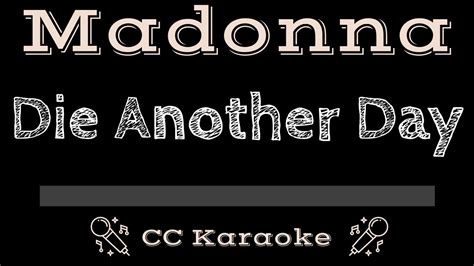 Madonna • Die Another Day (CC) [Karaoke Instrumental Lyrics] - YouTube