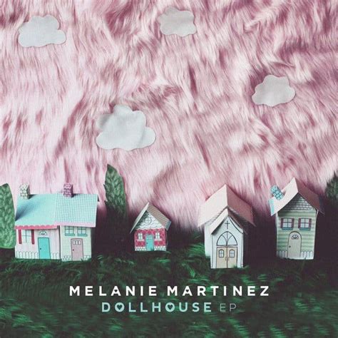 Melanie Martinez - Dollhouse - EP Lyrics and Tracklist | Genius