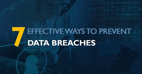 7 Effective Ways to Prevent Data Breaches - MobiCommerce