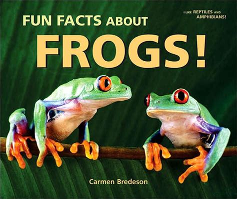 Fun Facts about Frogs! by Carmen Bredeson, Paperback | Barnes & Noble®