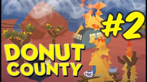 Donut County Part 2 - Destroying a Trailer Park - YouTube