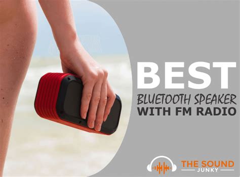 11 Best Bluetooth Speakers With FM Radio In 2022 (All Budgets Covered)