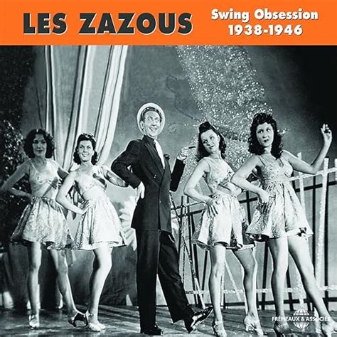 Les Zazous 1938-1946 : Swing Obsession de Various artists en Amazon Music - Amazon.es