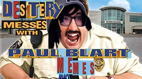 The 37+ Best Paul Blart Mall Cop Memes [Hilarious] | Strong Socials ...