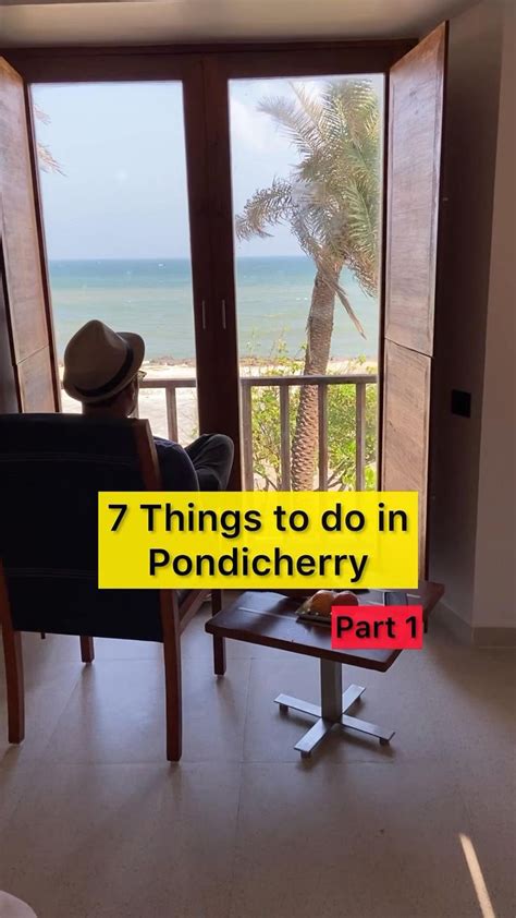 7 things to do in Pondicherry | Adventure travel explore, Holiday ...