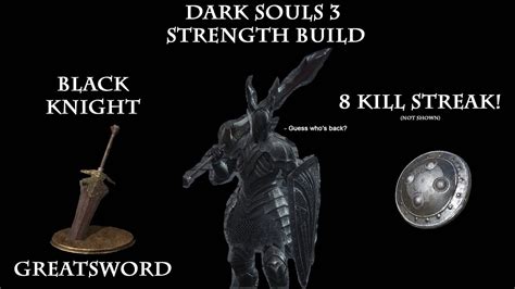 Dark Souls 3 Black Knight Great Sword Strength Build - YouTube