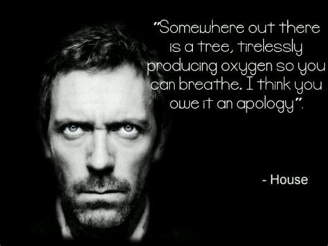 Good Quote House MD | Dr house quotes, House md quotes, Badass quotes