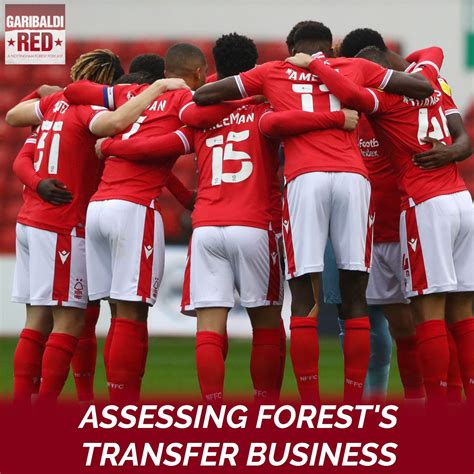 Garibaldi Red Podcast #36 | ASSESSING NOTTINGHAM FOREST'S TRANSFER BUSINESS - Garibaldi Red - A ...