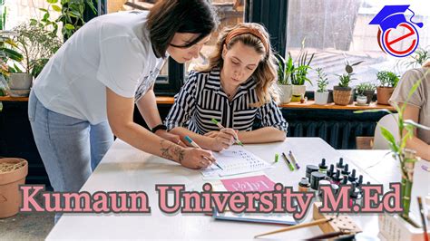 Kumaun University M.Ed 2024 - Application (Started), Dates, Eligibility