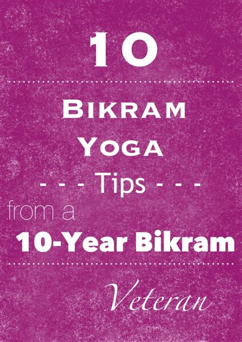 10 Bikram Yoga Tips from a 10-Year Bikram Veteran | challenge: january 2014