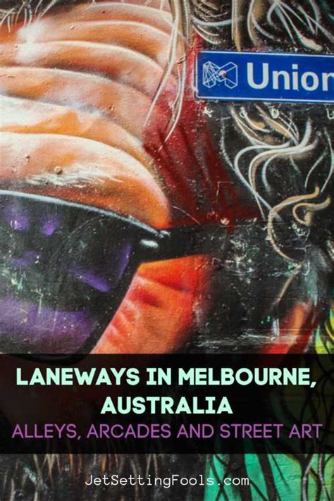 Laneways in Melbourne, Australia: Alleys, Arcades and Street Art ...