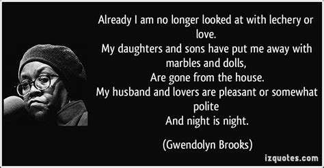 Gwendolyn Brooks Quotes. QuotesGram