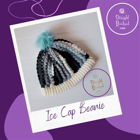 Ice Cap Beanie crochet pattern – Straight Hooked