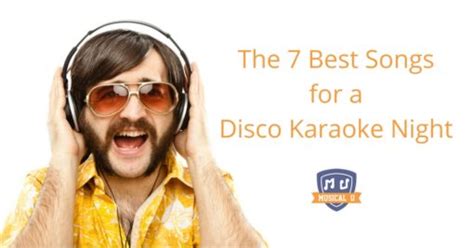 The 7 Best Songs for a Disco Karaoke Night - Musical U