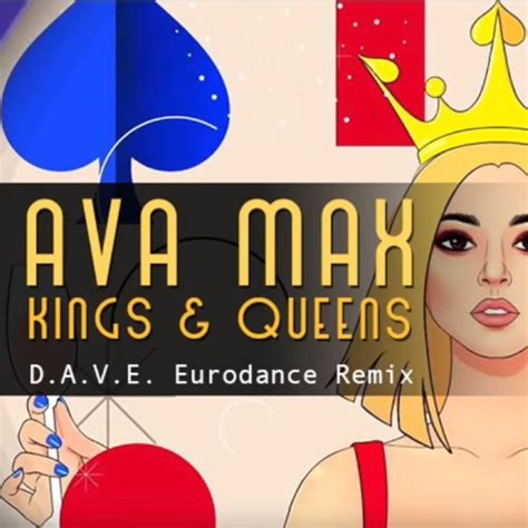 Stream Ava Max - Kings & Queens (Eurodance Remix) 90s by D.A.V.E ...