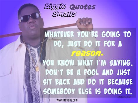 Biggie Smalls Quotes - Top 10 Best - Sayings By Notorious B.I.G.