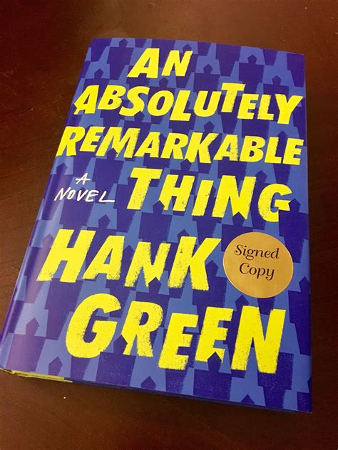 An Absolutely Remarkable Thing by Hank Green | Hank green, Remarkable, Green