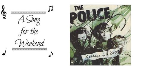 A Song for the Weekend #13 Message in a Bottle by The Police