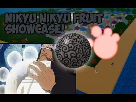 Nikyu Nikyu Fruit Showcase Roblox One Piece Bizarre Adventures