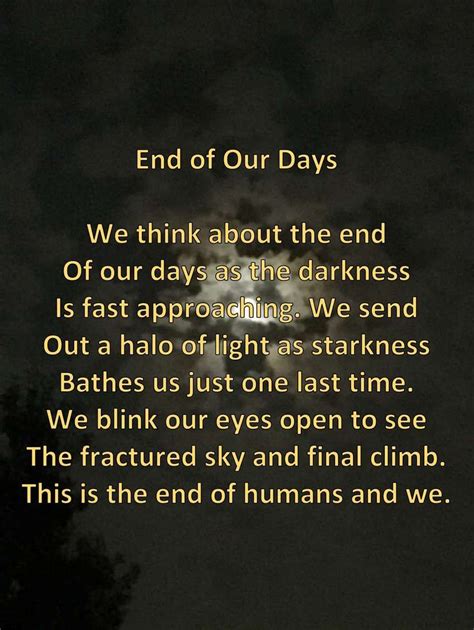 End of Our Days - Visual Poem by eswaller | Spoken word poetry, Poems, Words