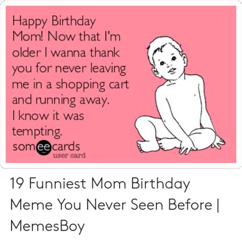 25 Best Happy Birthday Mom Meme Images – EntertainmentMesh | Happy birthday mom, Happy birthday ...