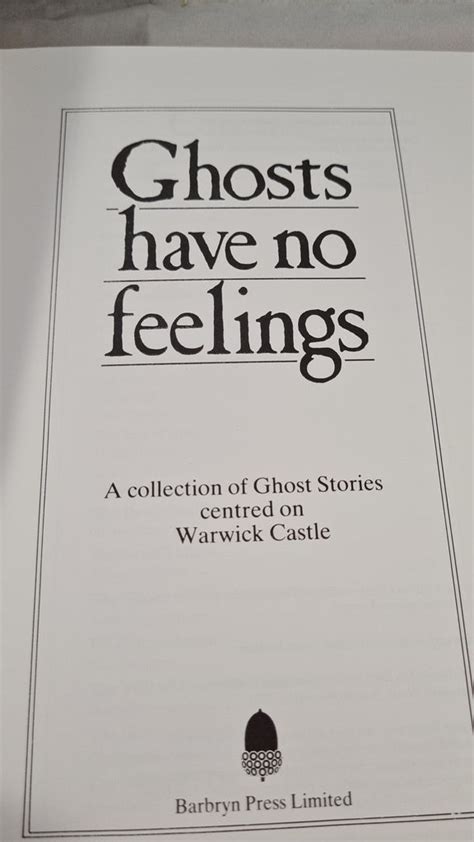 Warwick Castle - Ghosts have no feelings, Barbryn Press, 1988, Paperba – Richard Dalby's Library