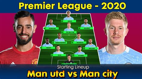 Man City Starting 11 / Manchester United Vs Manchester City Starting ...