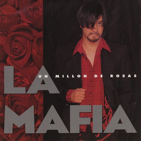 Un Millon de Rosas : La Mafia: Amazon.fr: Musique