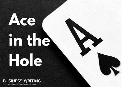 Ace in the Hole - Meaning and Use - BusinessWritingBlog