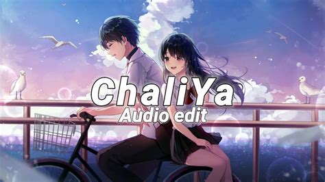 Chaliya(audio edit) // Arijit Singh // Eargasm - YouTube