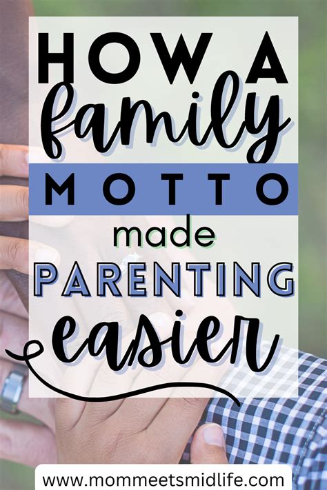 Family Motto: How It Changed My Parenting for Good - Mom Meets Midlife