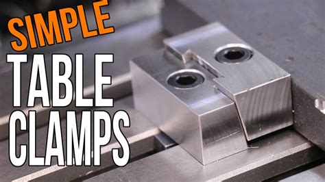 Easy Low Profile Side Clamps For The Milling Machine - YouTube