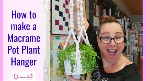 DDs Beginner Macrame | How to make a Macrame Pot plant Hanger | Using Square & Half Square Knots