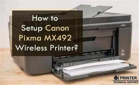 How to Setup Canon Pixma MX492 Wireless Printer | Printer Technical Support