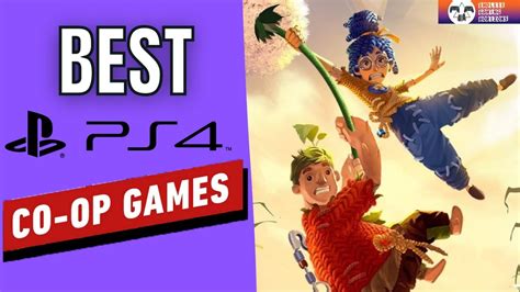 Play These PS4 CO-OP Games NOW!!! | Best PS4 CO-OP Games 2022 - YouTube