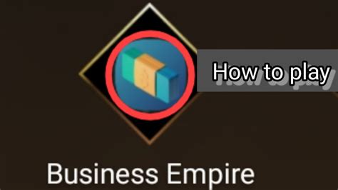 how to play business empire (full tutorial) - YouTube