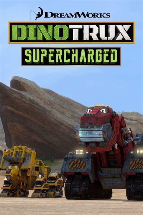 La télésérie Dinotrux Supercharged