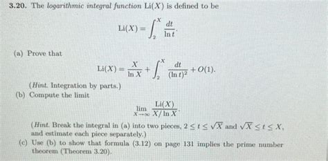 Solved 3.20. The logarithmic integral function \\( | Chegg.com