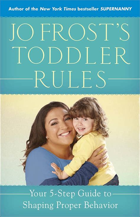 Jo Frost's Toddler Rules - 5 Minutes for Mom