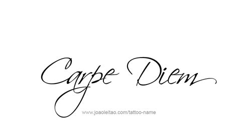 "Carpe Diem" Tattoo Phrase Designs - Page 2 of 5 - Tattoos with Names