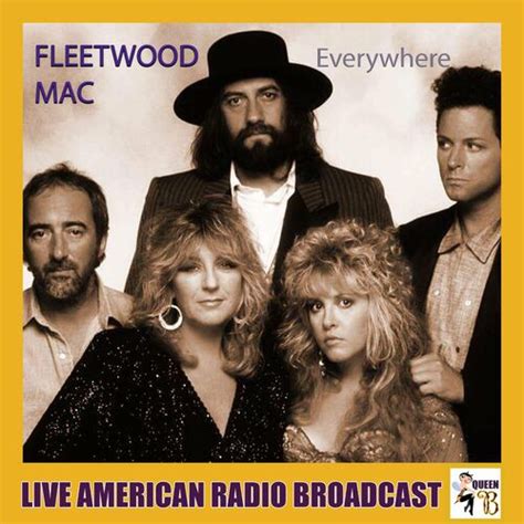 Fleetwood Mac - Everywhere (Live): lyrics and songs | Deezer